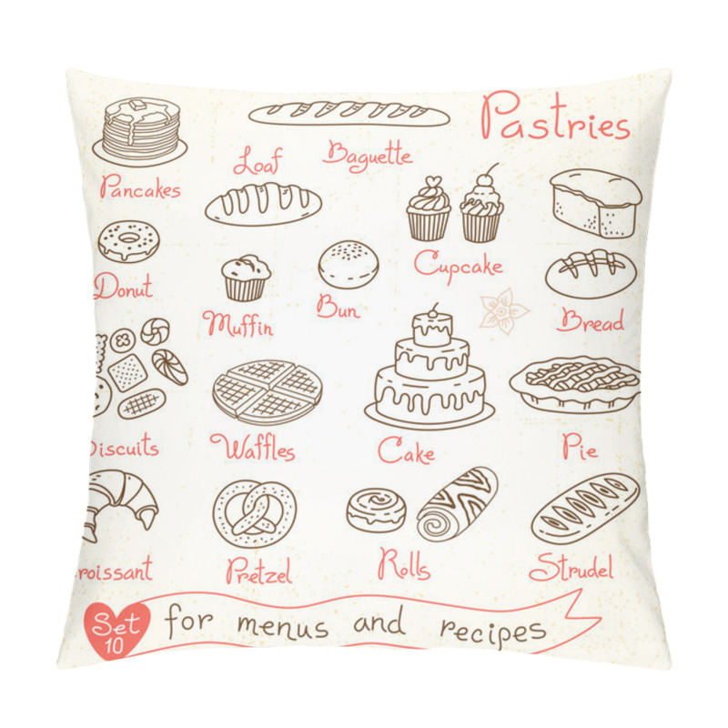 Personality  Set Drawings Of Pastries And Bread For Design Menus, Recipes Pillow Covers