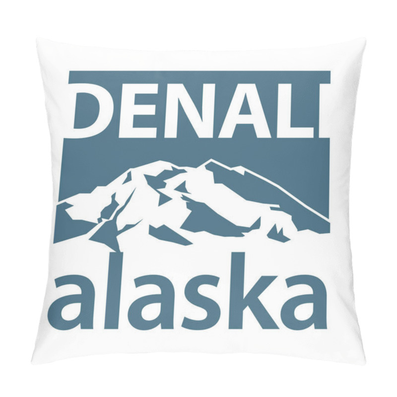 Personality  Mount Denali Is The Highest Mountain Peak In North America, Located In Alaska - Climbing, Trekking, Hiking, Mountaineering And Other Extreme Activities Template, Vector Pillow Covers