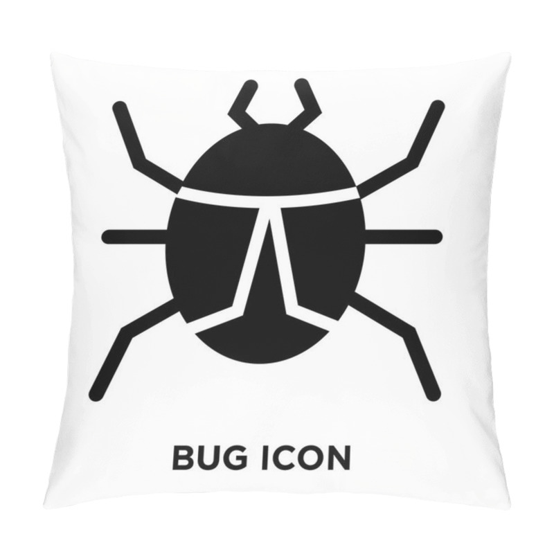 Personality  Bug Icon Vector Isolated On White Background, Logo Concept Of Bug Sign On Transparent Background, Filled Black Symbol Pillow Covers