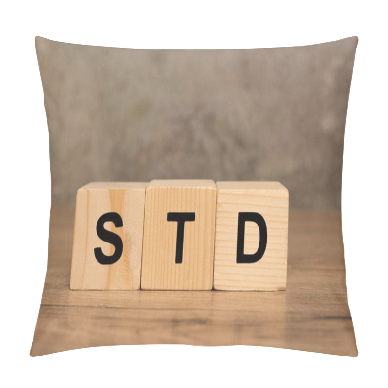 Personality  Wooden Blocks With Std Letters On Wooden Table On Grey Background Pillow Covers