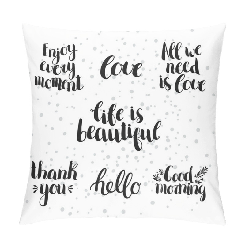 Personality  Set Of Inspirational And Romantic Hand Drawn Letterings Pillow Covers