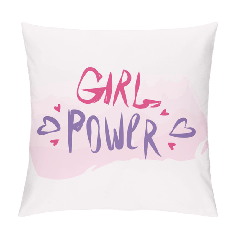 Personality  Girl Power. Feminism Quote, Woman Motivational Slogan. Feminist Saying. Rough Typography With Brush Lettering. Pillow Covers