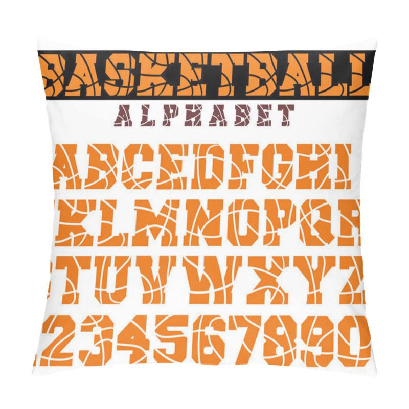 Personality  Basketball Vector Font. Sport Font Alphabet Letters And Numbers. Basketball Design For T Shirt. Pillow Covers