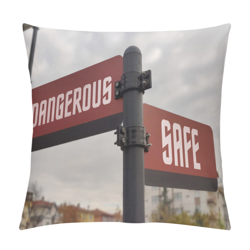 Personality  Dangerous And Safe: Dual Red Signs Representing The Perpetual Choice Between Risk And Security, Highlighting The Metaphor Of Lifes Uncertain Paths And The Balance Between Caution And Courage. Pillow Covers