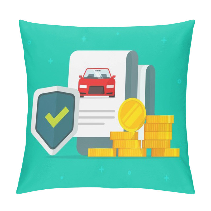 Personality  Car Or Auto Insurance Financial Guarantees Purchase Protection Or Automobile Secure Safety Buy Guarantee Care Warranty Vector Flat Cartoon, Assurance Legal Doc Policy Concept Modern Design Pillow Covers