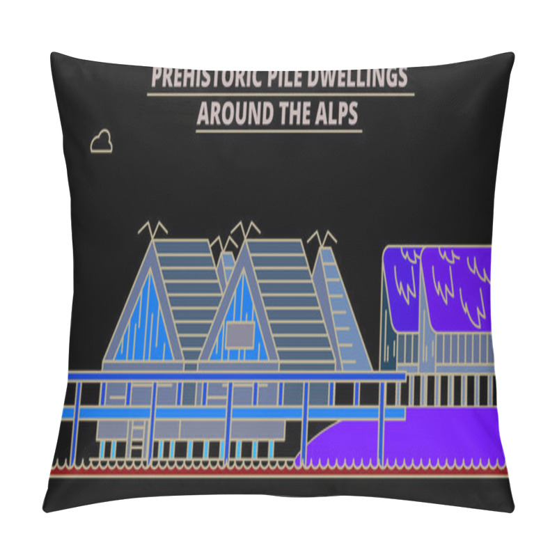 Personality  Prehistoric Pile Dwellings - Around The Alps  Line Travel Landmark, Skyline, Vector Design. Prehistoric Pile Dwellings - Around The Alps  Linear Illustration.  Pillow Covers