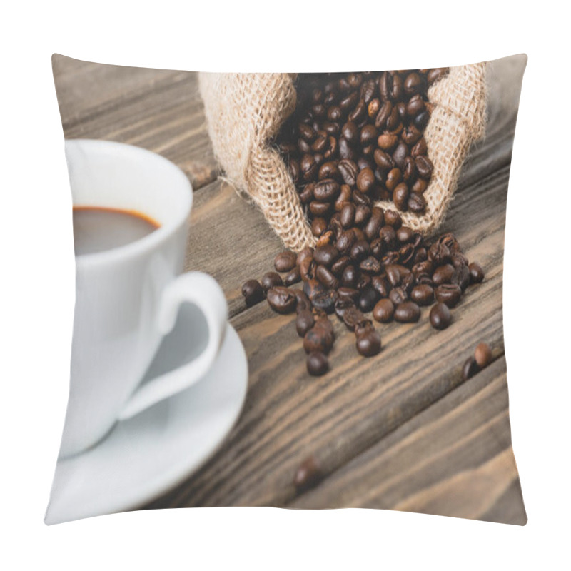 Personality  Sack Bag With Roasted Coffee Beans Near Blurred Cup On Wooden Surface  Pillow Covers