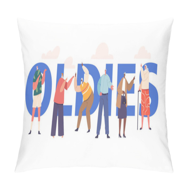 Personality  Oldies Concept With Elderly Folks Characters, Full Of Wisdom, Embrace Humor With A Zest For Laughter. Their Playful Spirit And Fun Proving Age Is Just A Number. Cartoon Vector Banner, Poster Or Flyer Pillow Covers