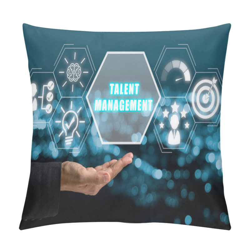 Personality  Talent Management Concept, Business Woman Hand Holding Talent Management Icon On Virtual Screen With Blue Bokeh Background. Pillow Covers