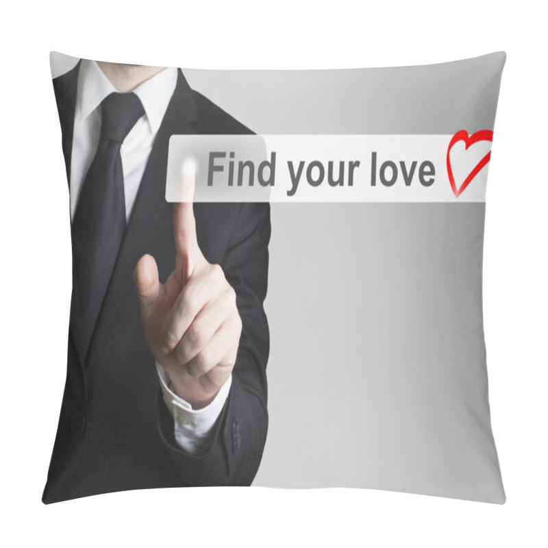 Personality  Businessman Pushing Flat Touchscreen Button Find Your Love Heart Pillow Covers