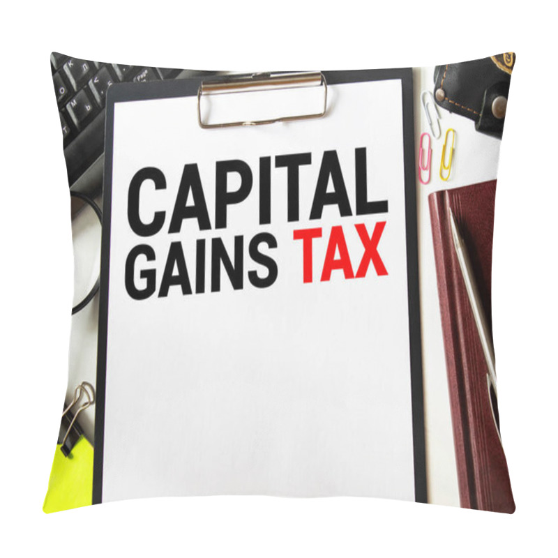 Personality  Closeup On Businessman Holding A Card With Text CAPITAL GAINS TAX, Business Concept Image With Soft Focus Background And Vintage Tone Pillow Covers