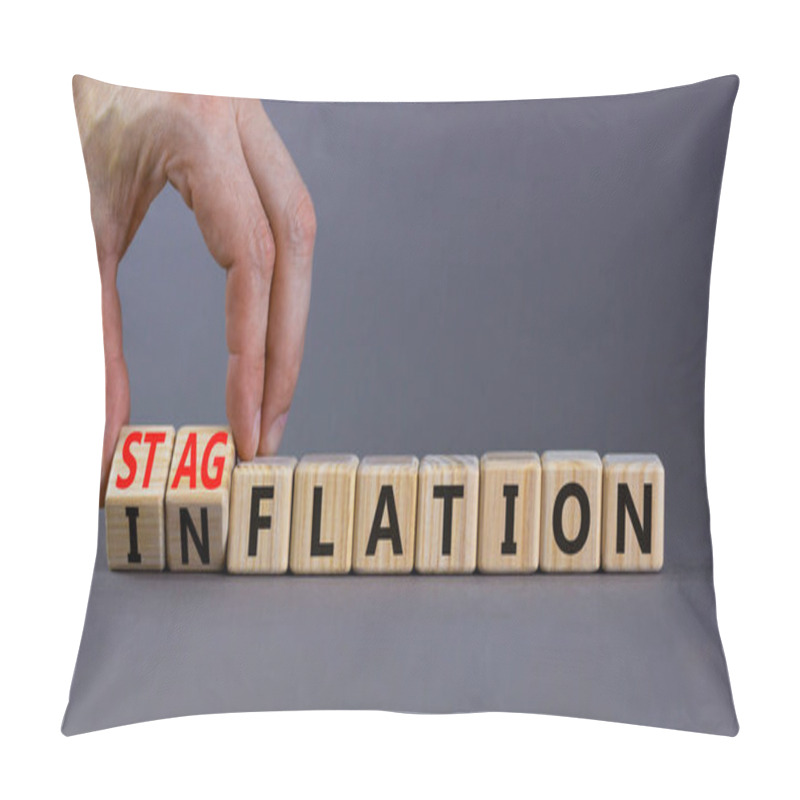 Personality  Stagflation Or Inflation Symbol. Businessman Turns Cubes And Changes The Concept Word Inflation To Stagflation. Beautiful Grey Background, Copy Space. Business Stagflation Or Inflation Concept. Pillow Covers