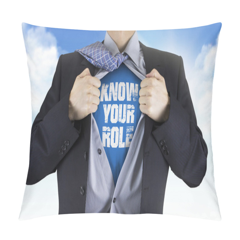 Personality  Businessman Showing Know Your Role Words Underneath His Shirt  Pillow Covers