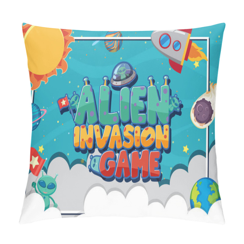 Personality  Poster Design For Alien Invasion Game With Aliens In Background Illustration Pillow Covers