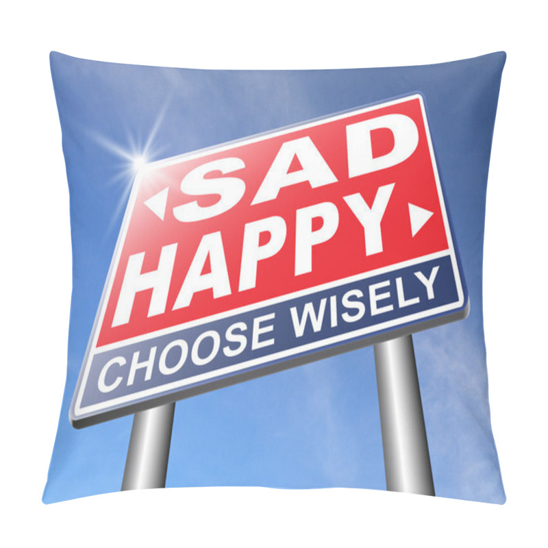 Personality  Happy Or Sad Road Sign Pillow Covers