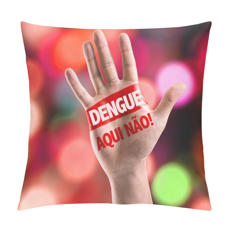 Personality  Dengue, No Here!  Sign Pillow Covers