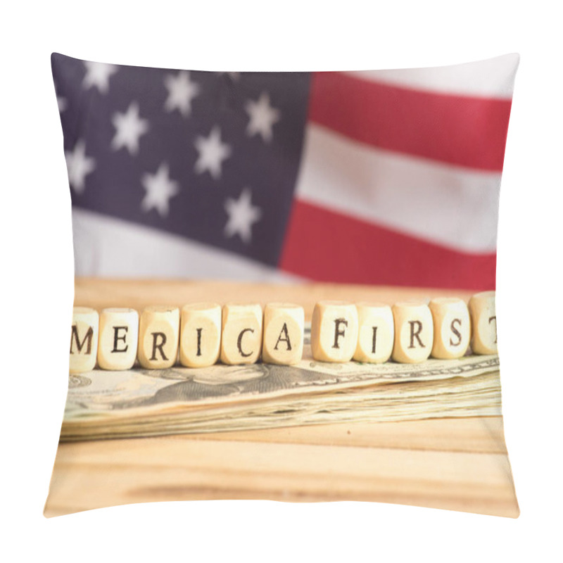 Personality  American Flag, Dollar Bills And Slogan America First Pillow Covers