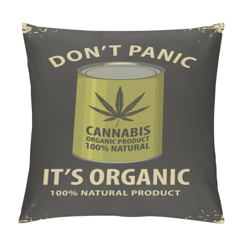 Personality  Banner For Organic Marijuana With Canned Cannabis Pillow Covers