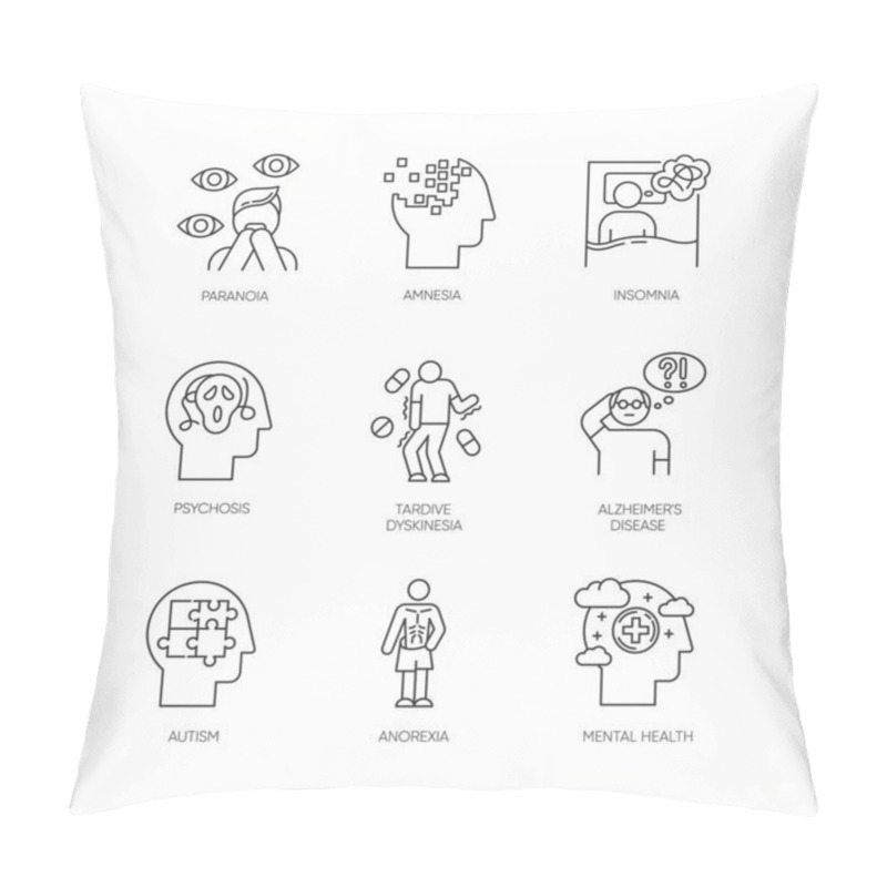 Personality  Mental Disorder Linear Icons Set. Paranoia, Psychosis. Tardive Dyskinesia. Alzheimer Disease. Autism. Anorexia. Thin Line Contour Symbols. Isolated Vector Outline Illustrations. Editable Stroke Pillow Covers