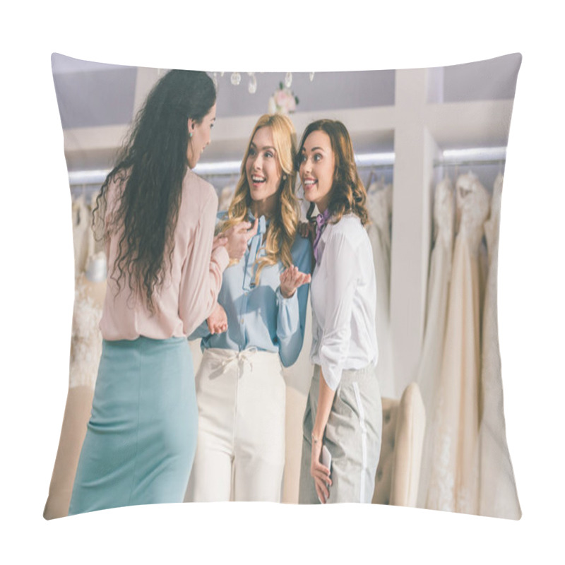 Personality  Bridesmaids And Bride Discussing Dress Design In Wedding Fashion Shop Pillow Covers