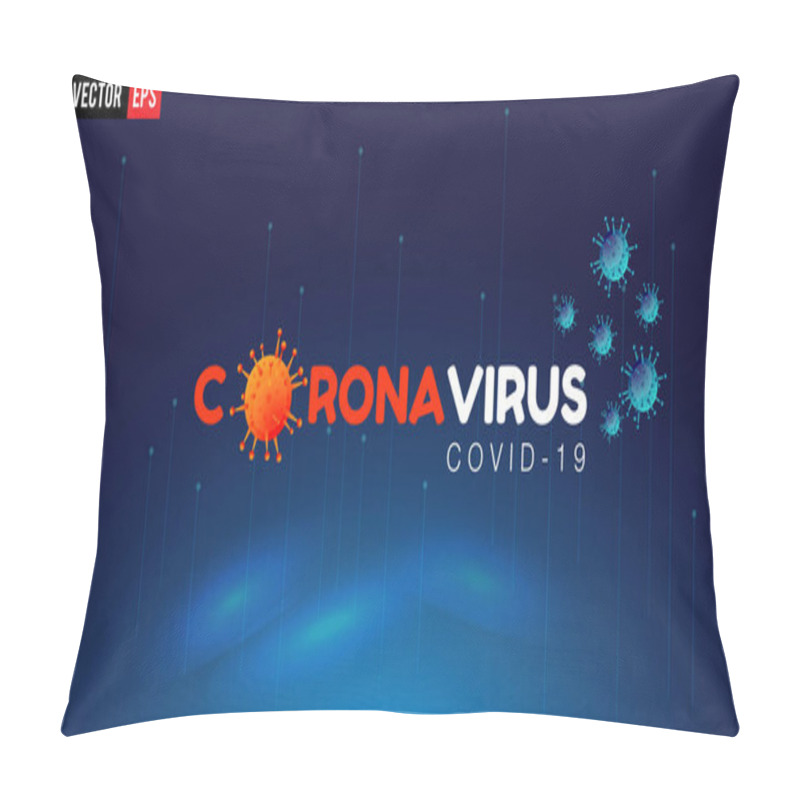 Personality  Coronavirus Disease, COVID-19 Infection, Medical Isolated. The Pathogenic Respiratory Influenza Virus Cells From China Are Avian Influenza Viruses. New Official Name For Coronavirus Disease Named COVID-19, Vector Illustration Pillow Covers