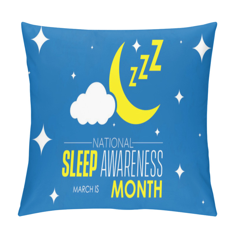 Personality  National Sleep Awareness Month. Consider Of Your Well-being Impact Concept Banner, Template, Card, Background Observed On March Pillow Covers