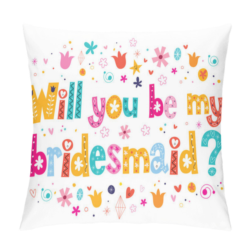 Personality  Will You Be My Bridesmaid Pillow Covers