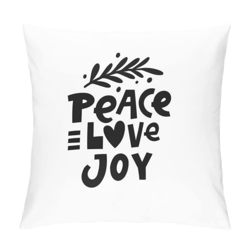 Personality  Peace Love Joy. Modern Typography Lettering Phrase. Vector Illustration. Pillow Covers