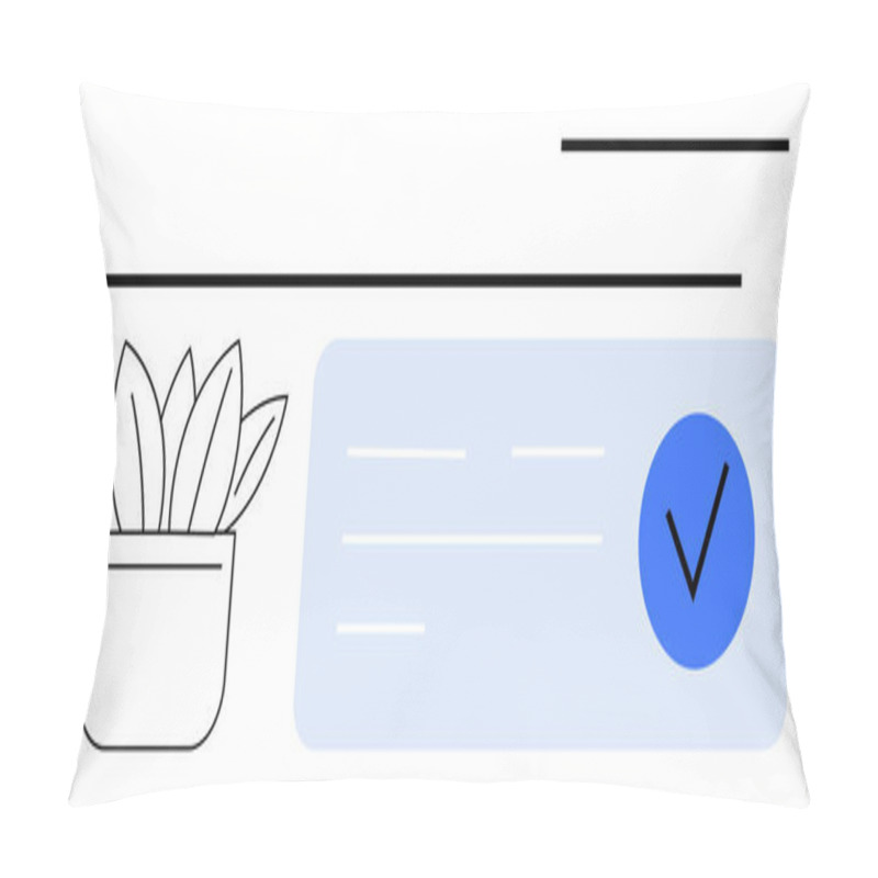 Personality  Plant In Pot, Document With Checkmark Indicating Verification. Ideal For Authentication, Eco-friendly, Online Approvals, Sustainability, Documentation, Modern Design Technology. Line Metaphor Pillow Covers