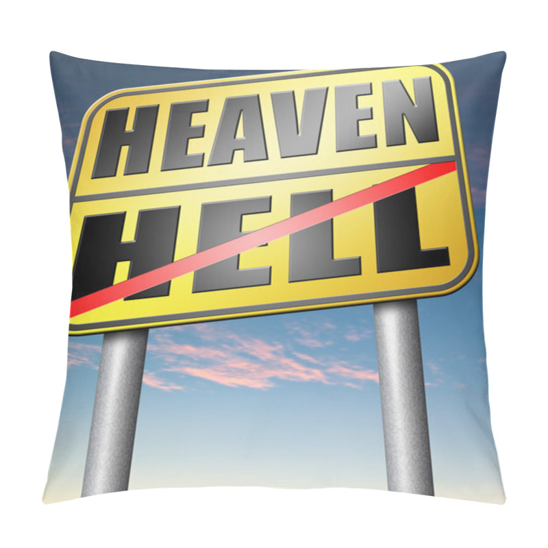 Personality  Heaven Or Hell Sign Pillow Covers