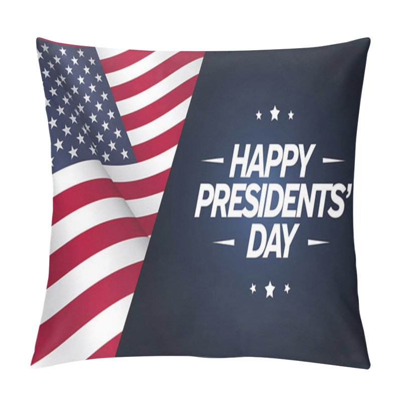 Personality  A Banner With Text Happy Presidents Day With American Flags Pillow Covers