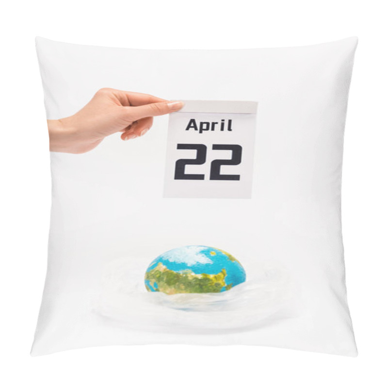 Personality  Cropped View Of Woman Holding Calendar With 22 April Inscription And Globe In Plastic Bag On White Background, Global Warming Concept Pillow Covers