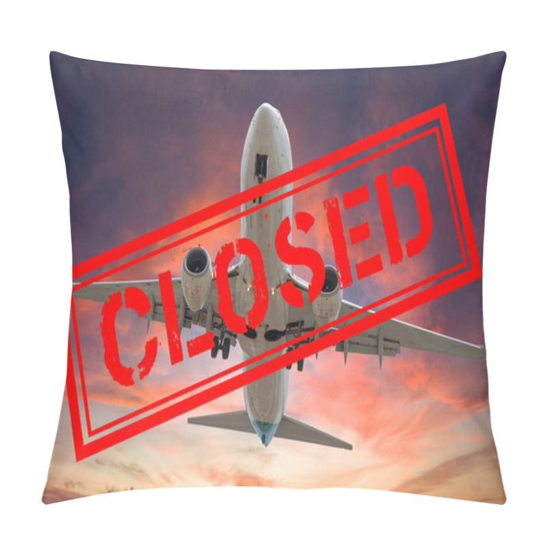 Personality  Prohibition Of Flights Of Russian Airlines, Stamp Closed The Sky Against The Background Of The Aircraft. Pillow Covers