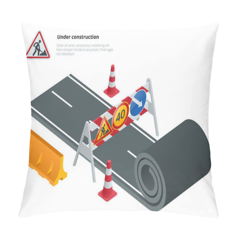 Personality  Under Construction Of Road. Under Construction Sign. Maintenance And Construction Of Pavement. Flat Vector Isometric Illustration Pillow Covers