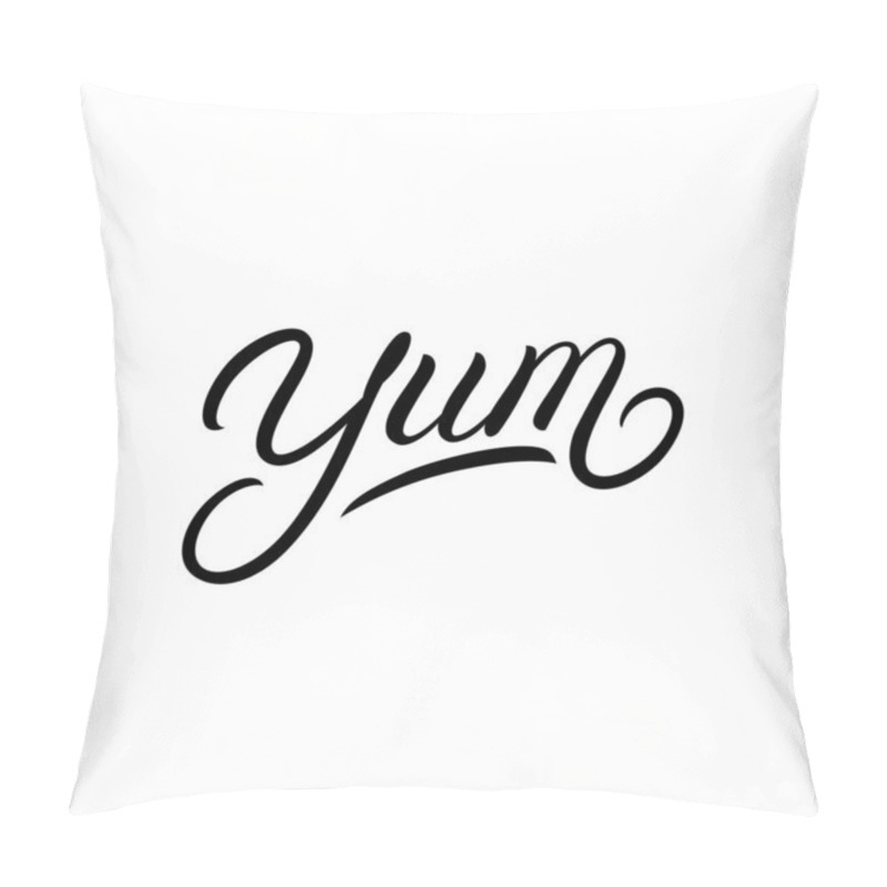 Personality  Yum Hand Written Lettering Word. Pillow Covers