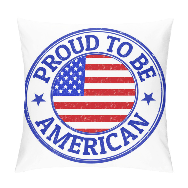 Personality  Proud To Be American Stamp Pillow Covers