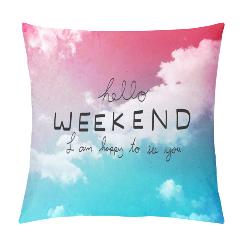 Personality  Hello Weekend Word Letter On Pink And Blue Pastel Sky Pillow Covers