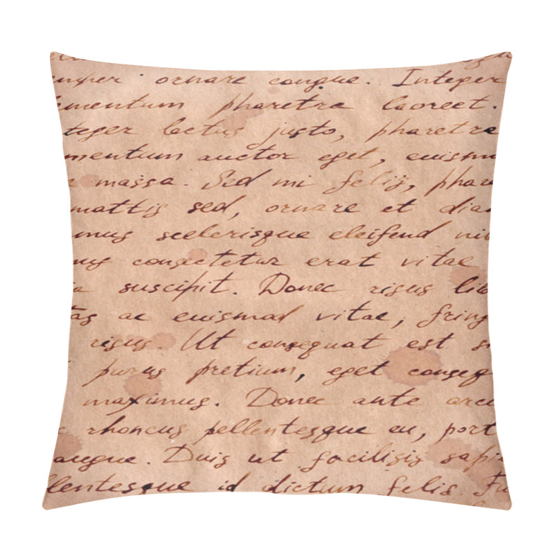 Personality  Hand Writing Document Text Lorem Ipsum On Old Paper With Drops Pillow Covers