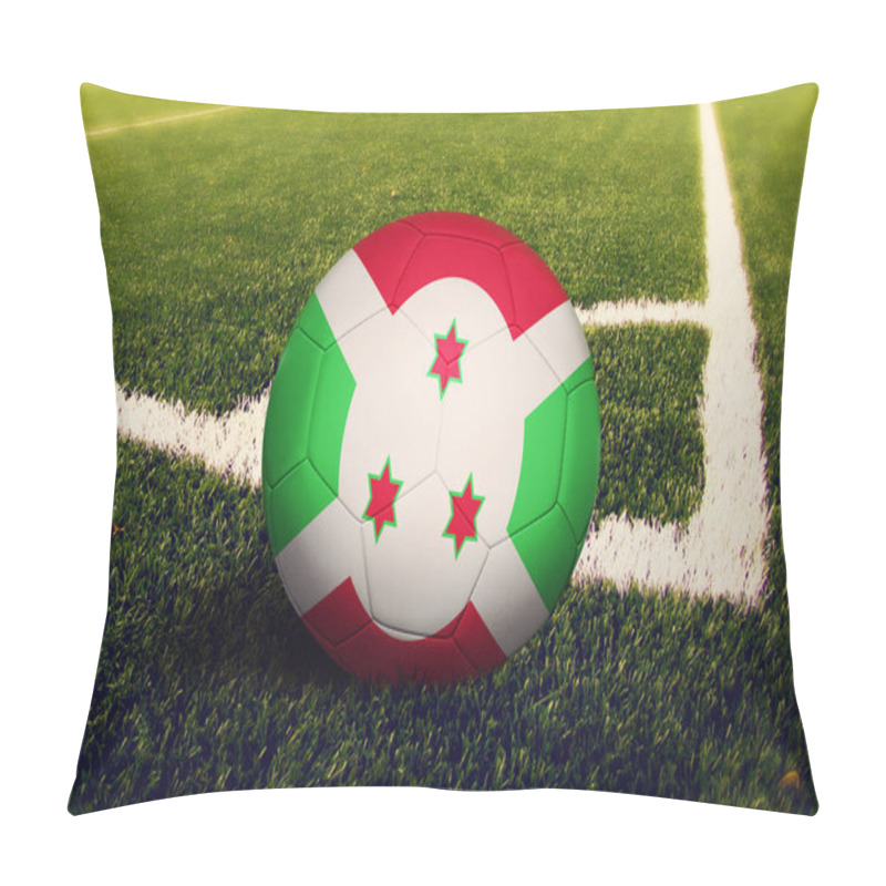 Personality  Burundi Flag On Ball At Corner Kick Position, Soccer Field Background. National Football Theme On Green Grass. Pillow Covers