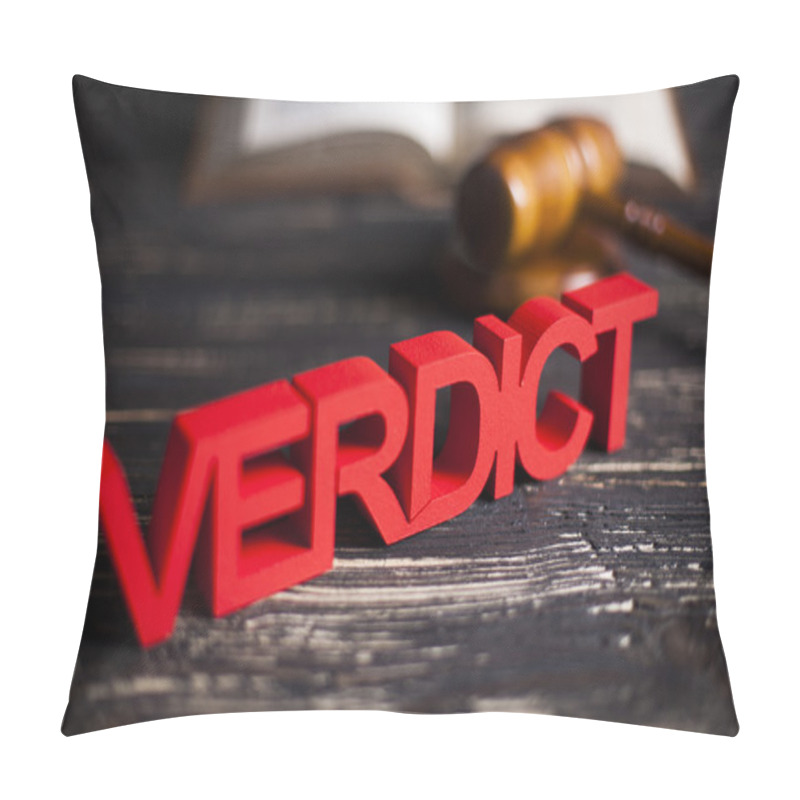 Personality  Verdict In Justice Concept  Pillow Covers