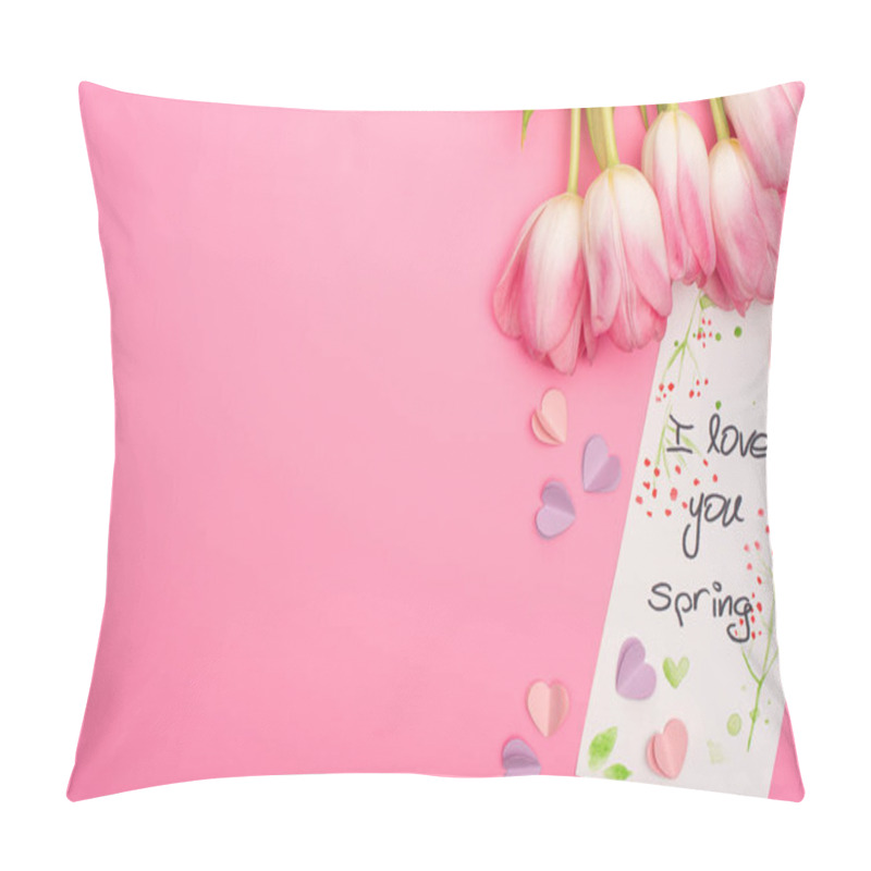 Personality  Top View Of Tulips, Card With I Love You Spring Lettering And Colorful Decorative Hearts On Pink Background Pillow Covers