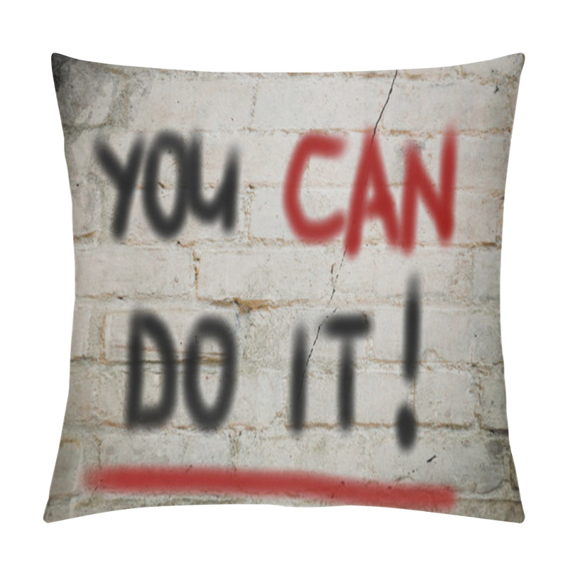 Personality  You Can Do It Concept Pillow Covers