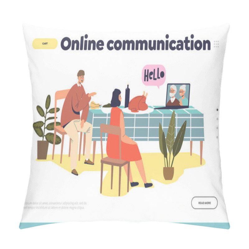 Personality  Online Communication Landing Page With Couple Video Chatting To Grandparents At Thanksgiving Dinner Pillow Covers