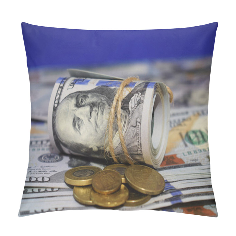 Personality  A Roll Of Dollars On The Background Of Scattered Hundred Dollar Bills And Various Coins Pillow Covers