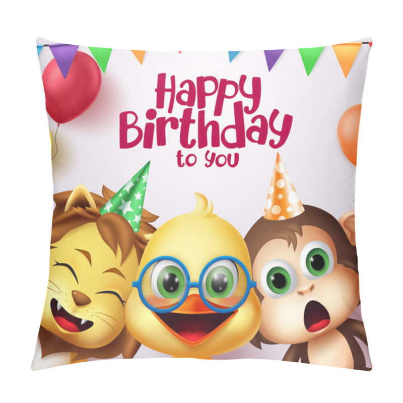 Personality  Happy Birthday Kids Party Animals Costume Character Vector Design. Happy Birthday To You Greeting Text With Cute Animal Friends Characters And Colorful Party Elements Like Pennants And Balloons. Vector Illustration Pillow Covers