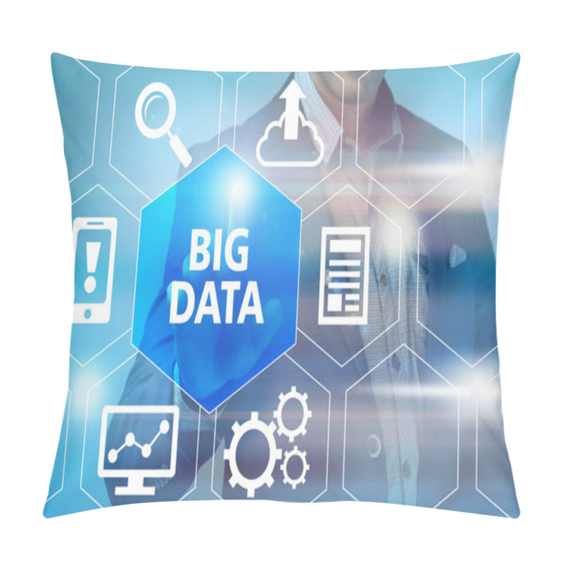 Personality  Big Data Concept Man Selecting And Pressing Big Data Symbol Pillow Covers