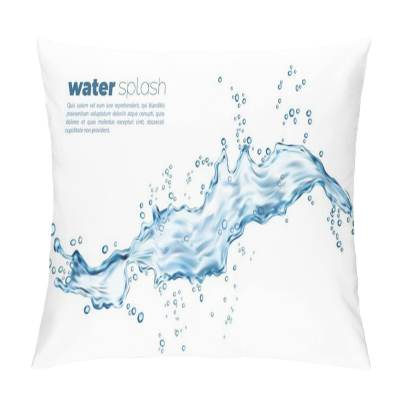 Personality  Isolated Blue Water Wave Flow With Splash And Drops. Pouring Soda Drink Swirl Droplets. Pure Clear Aqua Realistic Vector Flow Ripples Or Natural Water Translucent Wave, Spill Or Stream Splatters Pillow Covers