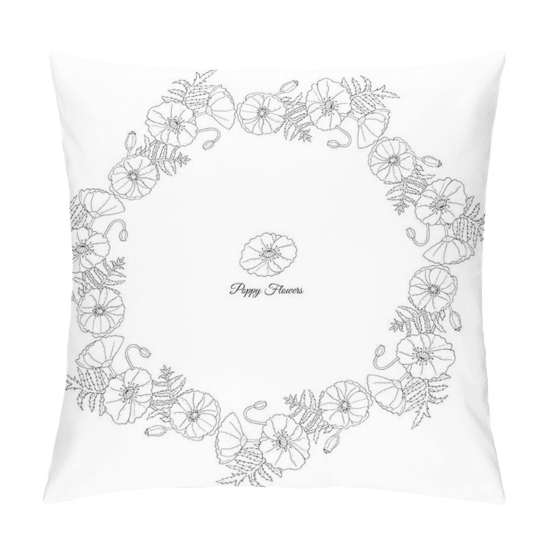 Personality  Floral Frame With Poppy Flowers, Buds And Leaves On White Backgr Pillow Covers