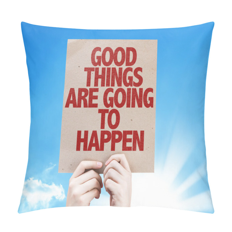 Personality  Good Things Are Going To Happen Cardboard Pillow Covers