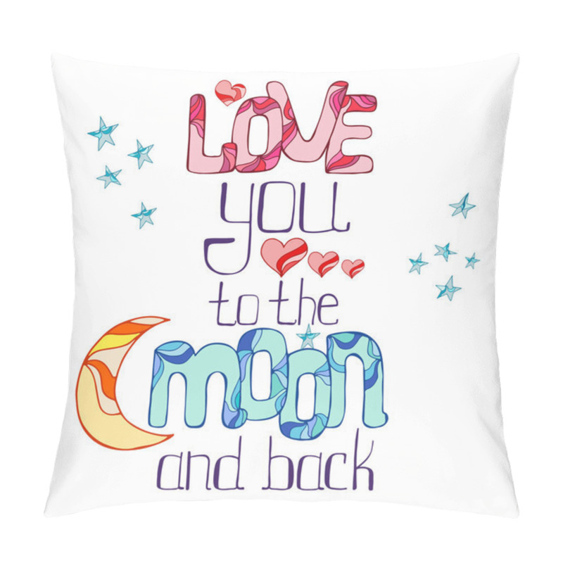 Personality   Love You To The Moon And Back Pillow Covers